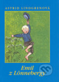 Emil z Lönnebergy - Astrid Lindgren, Björn Berg (ilustrátor), Slovart, 2004