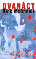 Dvanáct - Nick McDonell, 2004