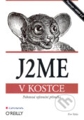 Kniha: J2ME v kostce (Kim Topley)