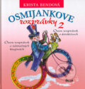 Kniha: Osmijankove rozprávky 2. (Krista Bendová). Ikar, 2004