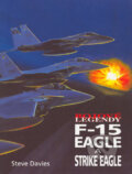 Kniha: F-15 Eagle a Strike Eagle (Steve Davies). Vašut, 2004