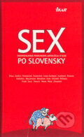 Sex po slovensky - Dušan Taragel, Ikar, 2004