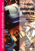 Christian Doppler - Ivan Štoll, Spoločnosť Prometheus, 2004