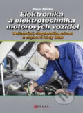 Elektronika a elektrotechnika motorových vozidel - Pavel Štěrba, CPRESS, 2013
