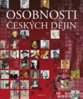 Osobnosti českých dějin - Kolektiv autorů, Knižní klub, 2013