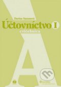 Účtovníctvo I - Darina Saxunová, Wolters Kluwer (Iura Edition), 2013