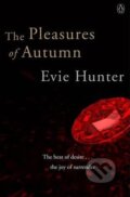 The Pleasures of Autumn - Evie Hunter, 2013