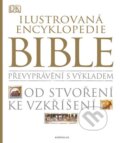 Ilustrovaná encyklopedie Bible - Kolektív autorov, 2013