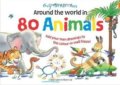 Around the World in 80 Animals - Guy Parker-Rees, 2013
