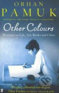 Kniha: Other Colours (Orhan Pamuk). Faber and Faber, 2008