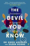 The Devil You Know - Gwen Adshead, Eileen Horne, Faber and Faber, 2022