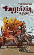 Kniha: Fantázia 2022 (Autorský kolektív), 2022 Kniha: Fantázia 2022 (Autorský kolektív), 2022