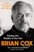 Putting the Rabbit in the Hat - Brian Cox, Quercus, 2022