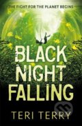 Kniha: Black Night Falling (Teri Terry). Hachette Illustrated, 2022