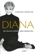 Diana - Její skutečný příběh - jejími vlastními slovy - Andrew Morton, 2022