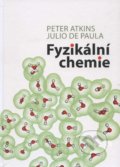 Fyzikální chemie - Peter Atkins, Julio de Paula, CVUT Praha, 2013