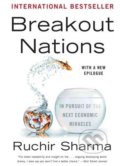 Breakout Nations - Ruchir Sharma, W. W. Norton & Company, 2013