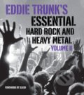 Eddie Trunk&#039;s Essential Hard Rock and Heavy Metal - Eddie Trunk, Harry Abrams, 2013