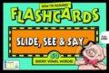 Now I&#039;m Reading!: Slide, See and Say Flashcards - Nora Gaydos, Innovative Kids, 2011