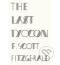 The Last Tycoon - Francis Scott Fitzgerald, 2013