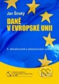 Daně v Evropské unii (+ CD) - Jan Široký, 2013