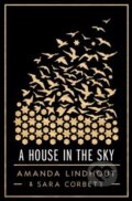 A House in the Sky - Amanda Lindhout, Sara Corbett, Scribner, 2013
