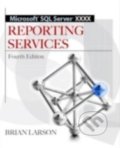 Kniha: Microsoft SQL Server 2012 Reporting Services (Brian Larson)