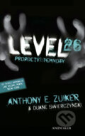 Level 26: Proroctví temnoty - Anthony E. Zuiker, Duane Swierczynski, Knižní klub, 2011