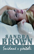 Snídaně v posteli - Sandra Brown, Ikar CZ, 2011