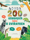 200 úžasných faktů o zvířatech - Cristina Banfi, Lorenzo Sabbatini (Ilustrátor), Drobek, 2022