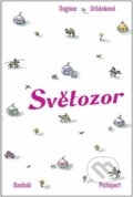 Kniha: Světozor (Dagmar Urbánková). Baobab, 2022