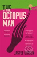The Octopus Man - Jasper Gibson, W&N, 2022