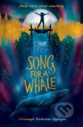 Kniha: Song for A Whale (Lynne Kelly). Piccadilly, 2019