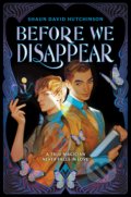 Kniha: Before We Disappear (Shaun David Hutchinson). HarperTeen, 2021