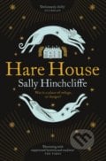 Hare House - Sally Hinchcliffe, Pan Books, 2022