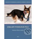 Základy fyziológie psa I. - Radoslava Vlčková, Drahomíra Sopková, 2017