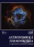 Kniha: Astronomická terminológia (Eduard Pittich). Slovenská ústredná hvezdáreň, 2018