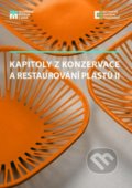 Kapitoly z konzervace a restaurování plastů II - Petra Vávrová, Technické muzeum v Brně, 2021
