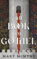 Book of Gothel - Mary McMyne, Orbit, 2022