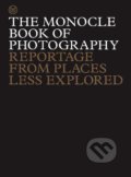 The Monocle Book of Photography - Tyler Br&#251;lé, Andrew Tuck, Joe Pickard, Richard Spencer Powell, Thames & Hudson, 2022