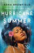 Kniha: Hurricane Summer (Asha Bromfield). Faber and Faber, 2022