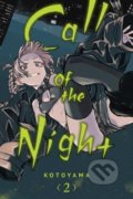 Kniha: Call of the Night 2 (Kotoyama). Viz Media, 2021