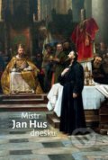 Kniha: Mistr Jan Hus dnešku (Obec unitářů v Brně). Obec unitářů v Brně, 2022