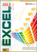 Excel 2013 nejen pro školy - Karel Klatovský, Computer Media, 2013