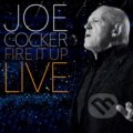 Joe Cocker:  Fire It Up Live - Joe Cocker, Sony Music Entertainment, 2013
