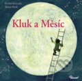 Kluk a Měsíc - Pavlína Krámská, Vydavateľstvo Baset, 2013