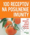 100 receptov na posilnenie imunity - Charlotte Haigh, 2012