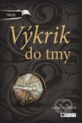 E-kniha: Triler: Výkrik do tmy (Manuela Martini), 2013
