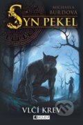 E-kniha: Syn pekel – Vlčí krev (Michaela Burdová)
