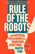 Kniha: Rule of the Robots (Martin Ford)